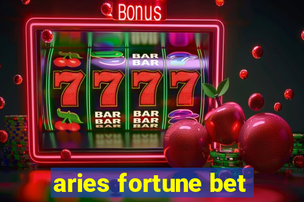 aries fortune bet